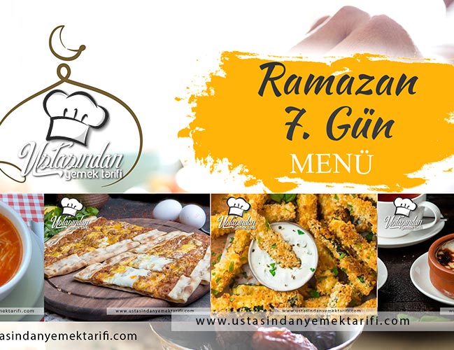Ramazan Yemekleri - 7. Gün Ramazan Menüsü