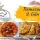 Ramazan Yemekleri - 9. Gün Ramazan Menüsü