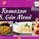 Ramazan Yemekleri - 18. Gün Ramazan Menüsü