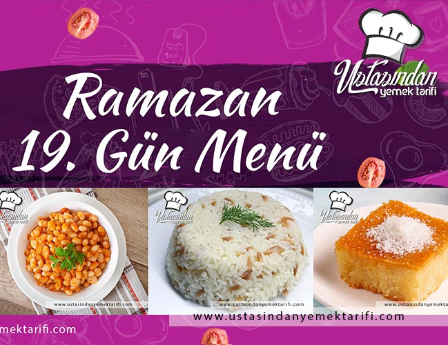 Ramazan Yemekleri - 19. Gün Ramazan Menüsü