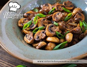 Mantar sote tarifi, Mushroom Saute Recipe